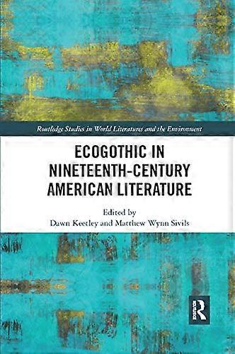 Ecogothic in Nineteenth Century American Literature