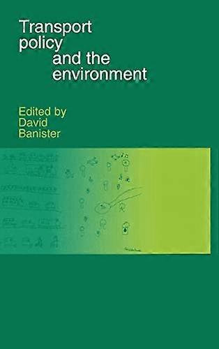 Transport Policy and the Environment