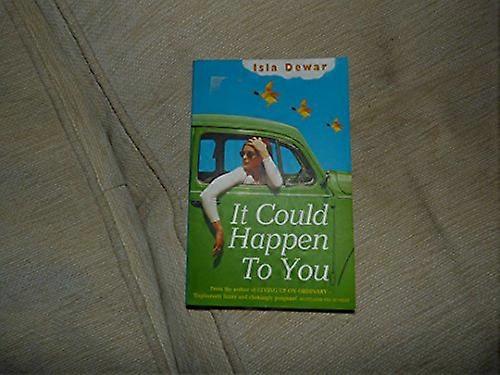 It Could Happen to You