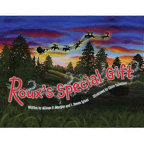 Roux's Special Gift