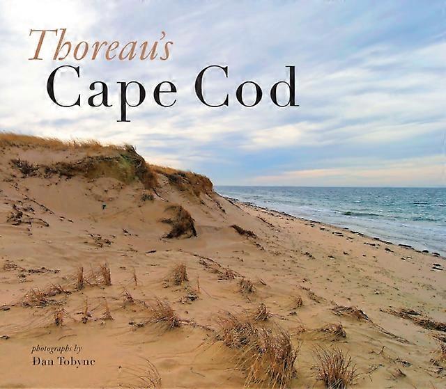 Thoreaus Cape Cod by Dan Tobyne Paperback Book