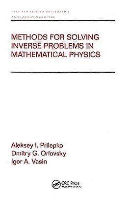 Methods for Solving Inverse Problems in Mathematical Physics