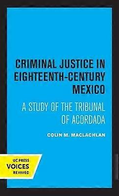 Strafrecht in het achttiende-eeuwse Mexico