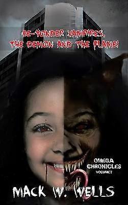 Omega Chronicles Volume 2