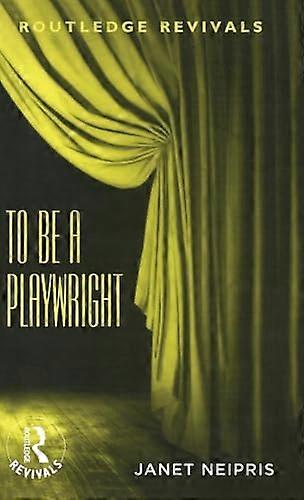 To Be A Playwright