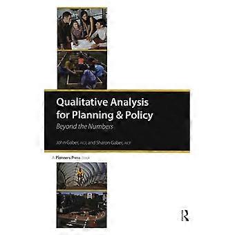 Qualitative Analysis for Planning & Policy Beyond the Numbers