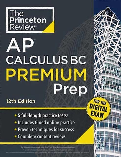Princeton Review Ap Calculus Bc Premium Prep 12th Edition by David Khan Paperback