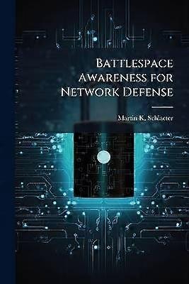 Battlespace Awareness for Network Defense