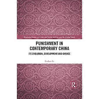 Straff i det samtida Kina: dess utveckling, utveckling och förändring (Routledge Studies in Crime and Justice in Asia and the Global South)