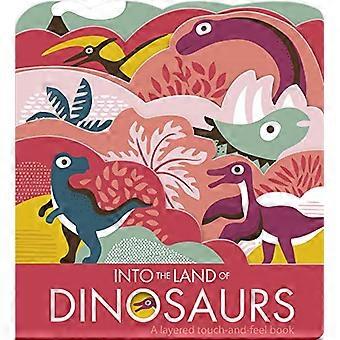 Into The Land Of Dinosaurs [Brettbuch]