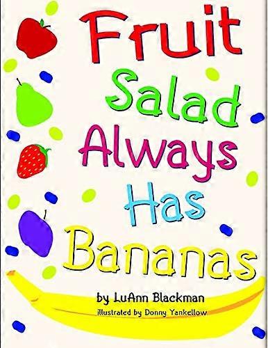 Fruktsalat har alltid bananer