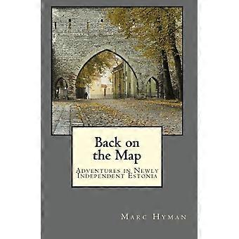 Back on the Map: Adventures in Newly-Independent Estonia