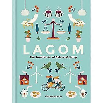 Lagom: L'arte svedese della vita equilibrata