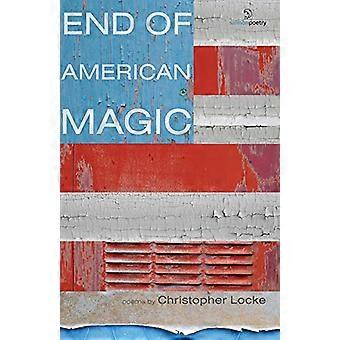 End of American Magic (Poésie du saumon)