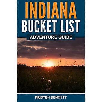 Indiana Bucket List Avonturengids