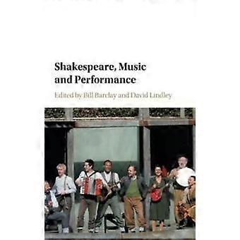 Shakespeare: Música e Interpretação - Cambridge University Press
