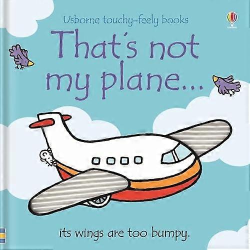 Thats Not My Plane