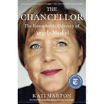 De bondskanselier: de opmerkelijke odyssee van Angela Merkel