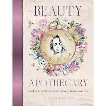Beauty Apothecary - Lorriane Anderson