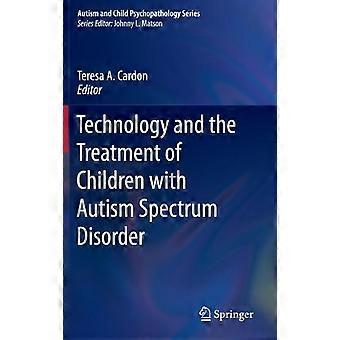 Tecnologia e o Tratamento de Crianças com Transtorno do Espectro Autista - Springer Nature B.V - Capa dura - livro em inglês