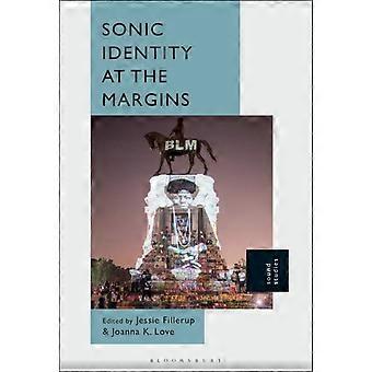 Sonic Identity At The Margins - Bloomsbury Publishing PLC - Oprawa miękka - en Book