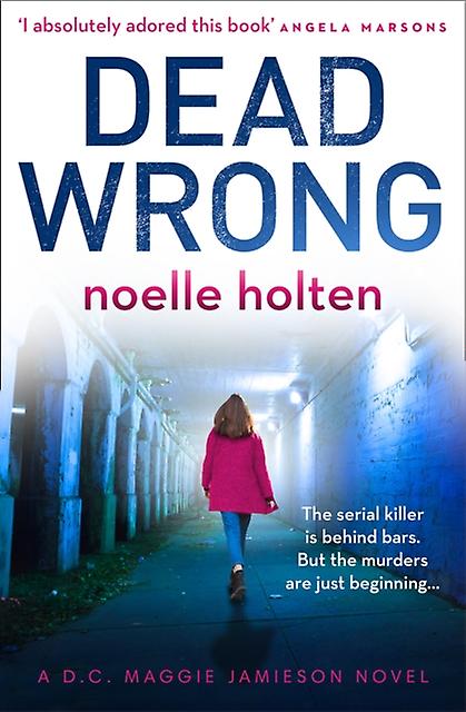 Dead Wrong by Noelle Holten Paperback
