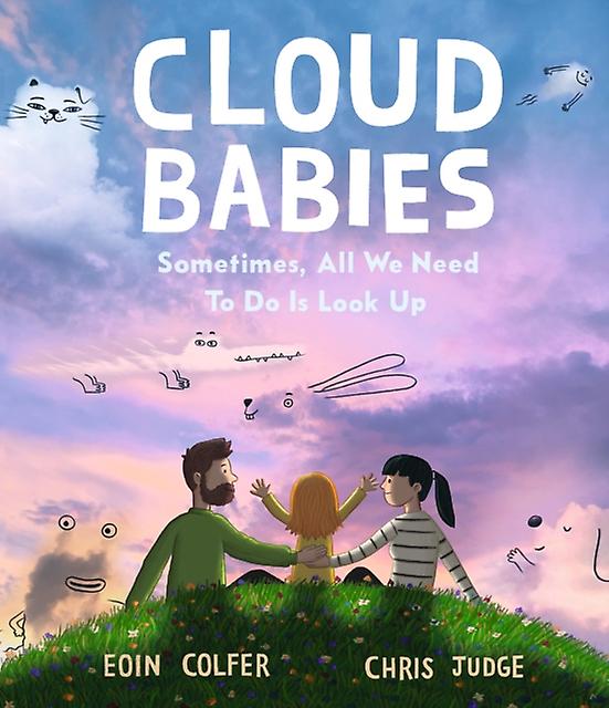 Cloud Babies - Eoin Colfer - Picture storybooks - Walker Books Ltd - Hardback