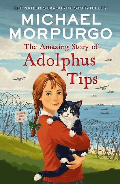 The Amazing Story Of Adolphus Tips by Michael Morpurgo Paperback Book