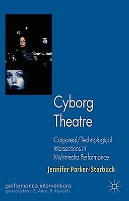 Cyborg Theatre