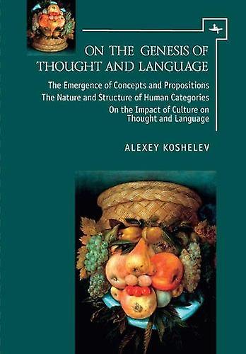 On The Genesis Of Thought And Language by Alexey Koshelev Paperback Book