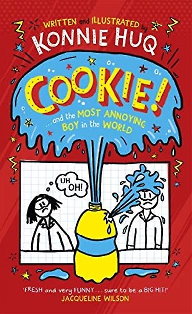Cookie Book 1 Cookie And The Most Annoying Boy In The World by Konnie Huq Paperback