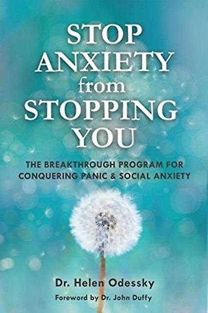 Stop Anxiety From Stopping You by Dr Helen Odessky Paperback