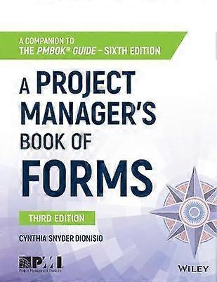 A Project Manager's Book of Forms