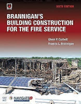 Brannigan's Building Construction for the Fire Service