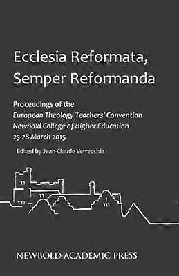 Ecclesia Reformata Semper Reformanda
