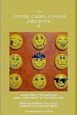 The Clever Clean Concise Joke Book II