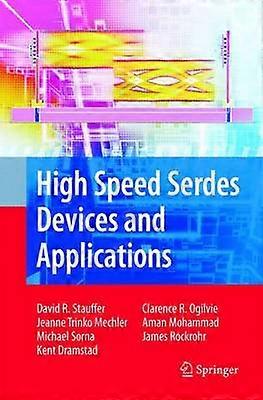 High Speed Serdes Devices and Applications