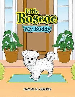 LITTLE ROSCOE My Buddy