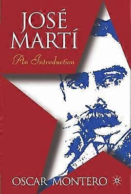 Jose Marti: An Introduction