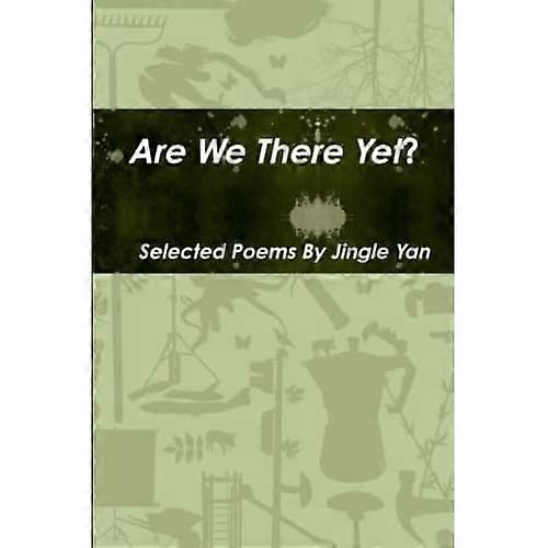 Är vi framme snart?