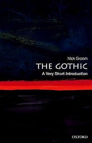 The Gothic A Very Short Introduction
