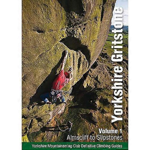 Yorkshire Gritstone Volume 1 - Almscliff To Slipstones Rock Climbing Guidebook