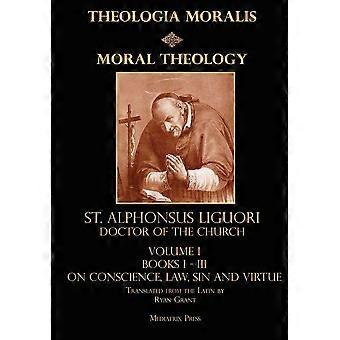 Teología moral vol. 1 - Liguori, CSSR, St. Alphonsus - Tapa dura - en Book