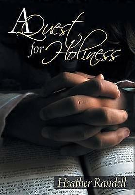 A Quest for Holiness