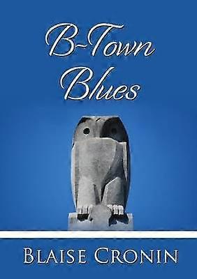 B-Town Blues