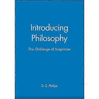 Einführung Philosophie: Die Herausforderung der Skepsis