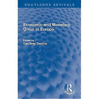 Wirtschafts- und Währungsunion in Europa (Routledge Revivals)