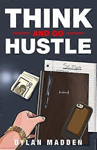 Think and Go Hustle