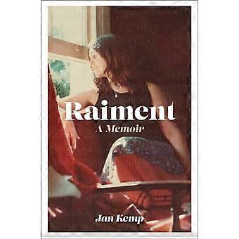 Raiment : en memoar