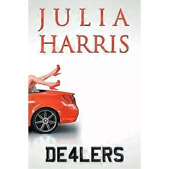 Dealers - Julia Harris